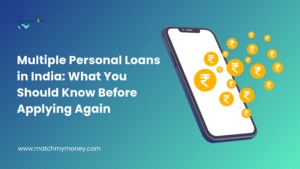 Multiple Personal Loans in India: What You Should Know Before Applying Again